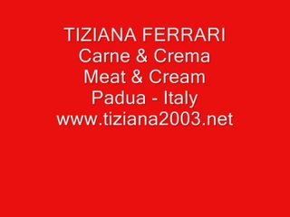 Tiziana Ferrari plays with a man