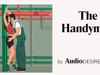 The Handyman (Bondage, enchanting Audio Story, sex clip for Women)